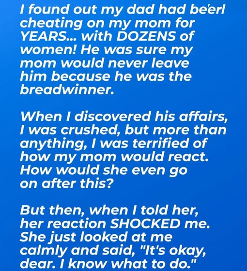 My Dad Had Dozens of Affairs, Thinking Our Mom Would Never Leave Him – What She Did…