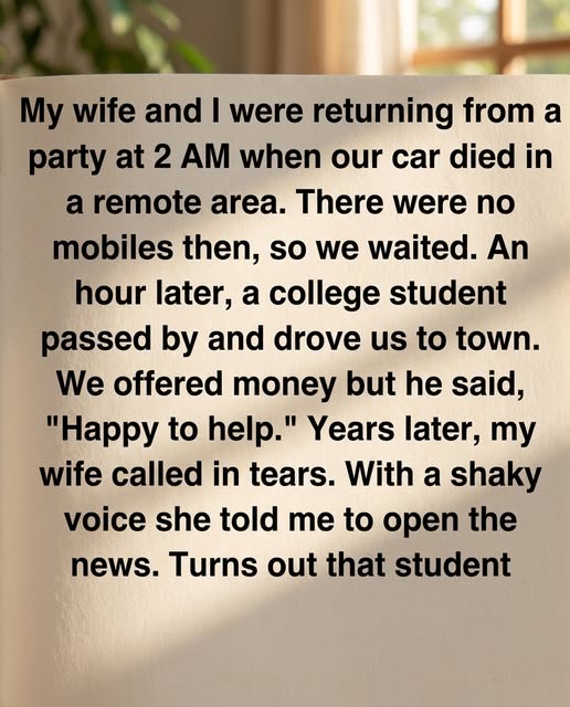 The Stranger Who Helped Us at 2 AM, and the Headline We Never Expected to See