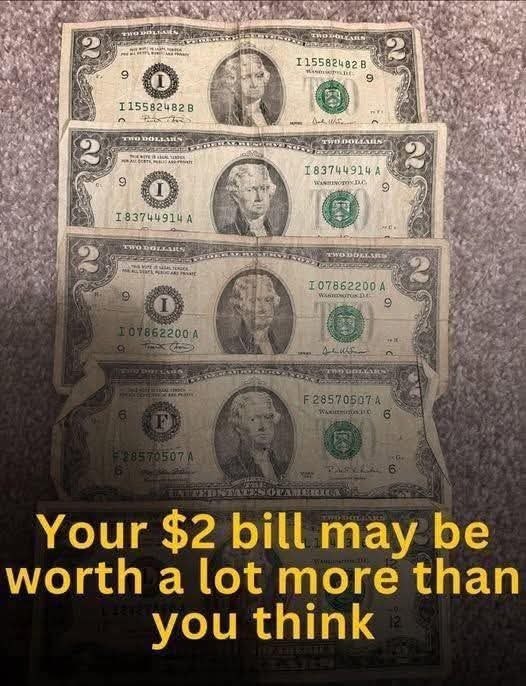 Your $2 bill may be worth a lot more than you think!