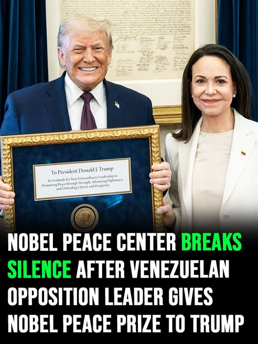 Nobel Peace Center breaks silence after Venezuelan opposition leader gives Nobel Peace Prize to Trump!