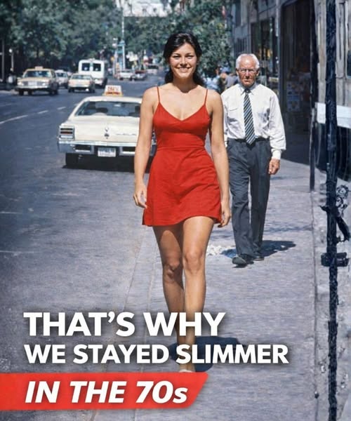 Why People Maintained Lower Body Weights in the 1970s and Lessons for Modern Life!