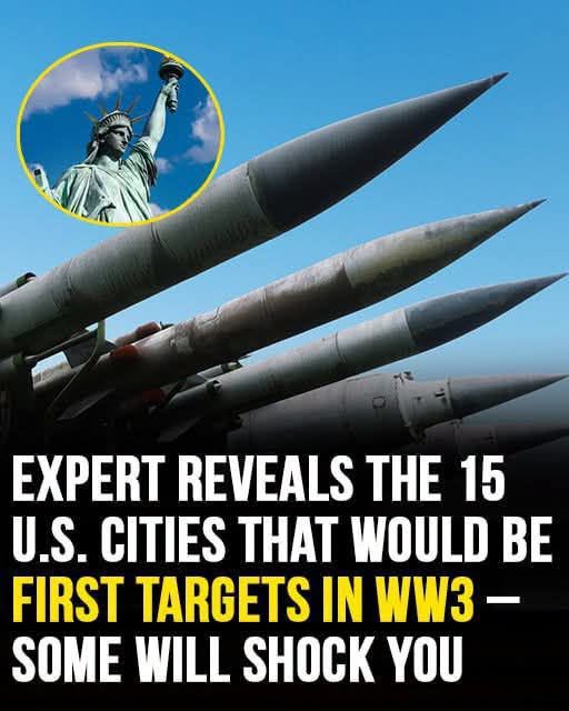 TARGET LIST REVEALED Expert Names The 15 US Cities That Will Be Hit First If WW3 Breaks Out Tomorrow