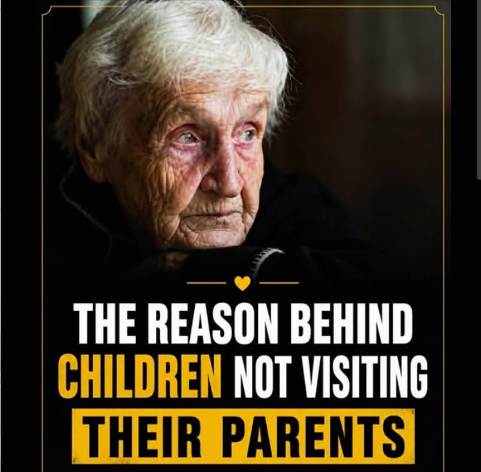 The reasons behind children not visiting their parents