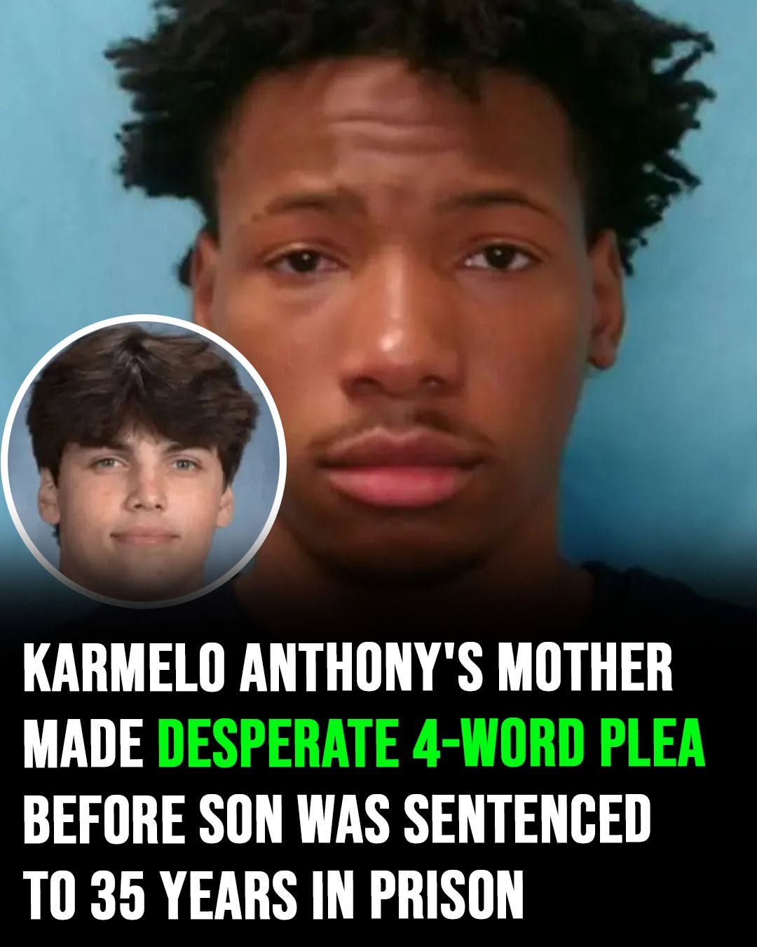 Karmelo Anthony’s mother made desperate 4-word plea before son was sentenced to 35 years in prison