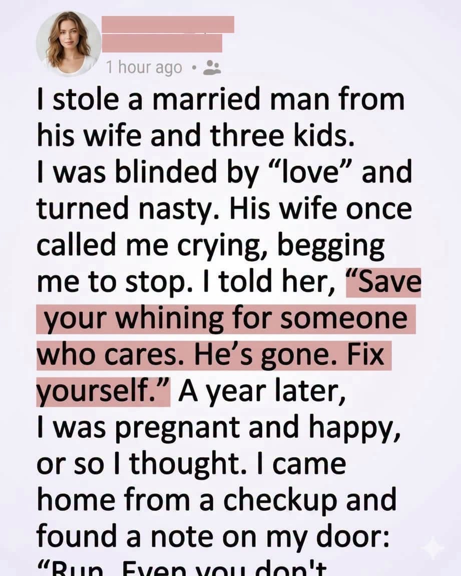 I Stole a Married Man and Destroyed a Family—Then the Woman I Wronged Sent the Note That Saved My Life