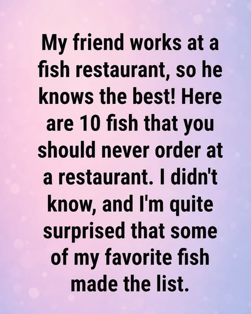 10 Fish You Should Steer Clear of Ordering at a Restaurant (And What to Choose Instead)