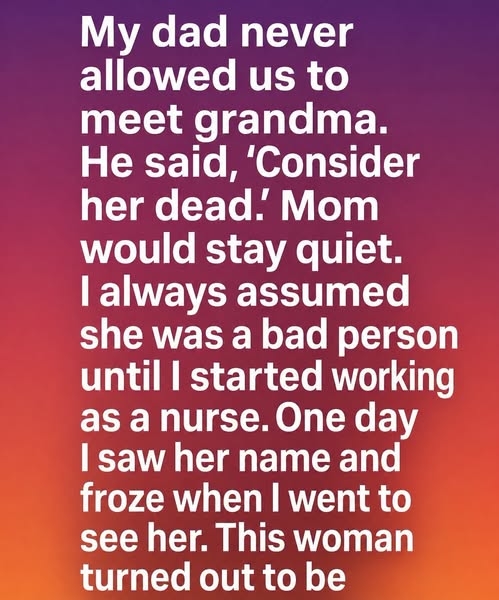Stories: My dad never allowed us to meet Grandma
